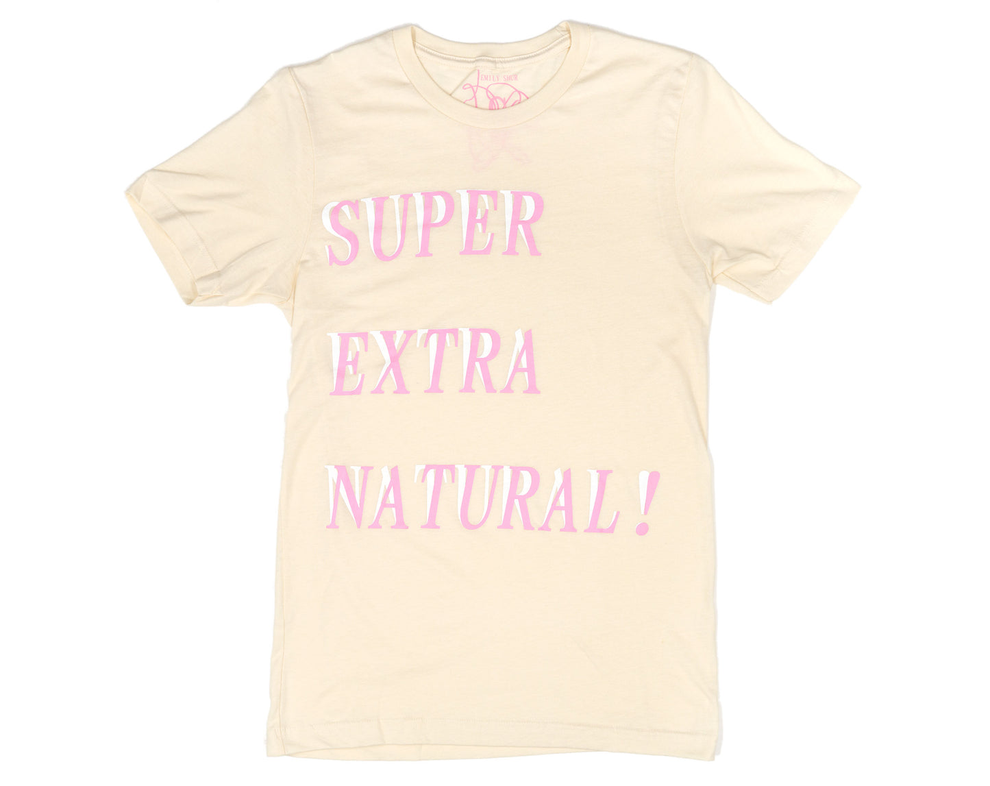 Super Extra Natural! T-Shirt